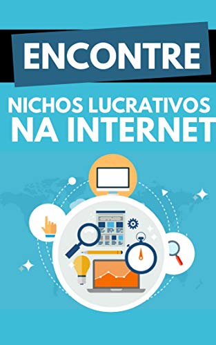 Livro PDF Encontre Nichos Lucrativos Na Internet