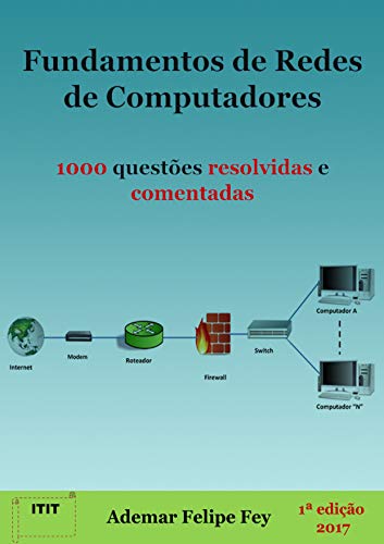 Livro PDF Fundamentos de Redes de Computadores: 1000 questões resolvidas e comentadas