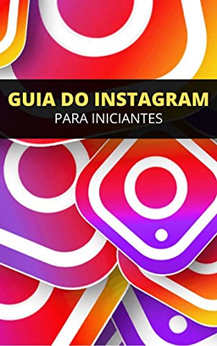 Livro PDF Guia do Instagram Para Iniciantes