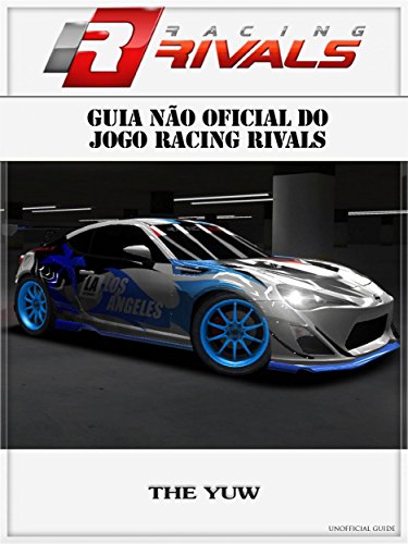 Livro PDF Guia Não Oficial Do Jogo Racing Rivals