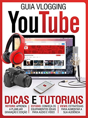 Livro PDF Guia Vlogging ed.01 YouTube (Guia Vlogging – YouTube Livro 1)