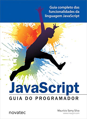 Livro PDF JavaScript – Guia do Programador: Guia completo das funcionalidades de linguagem JavaScript