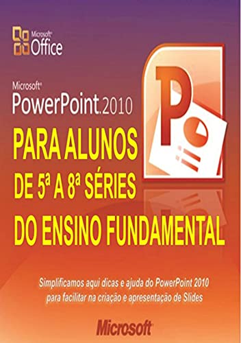 Livro PDF Powerpoint Para Alunos De 5ª A 8ª Séries
