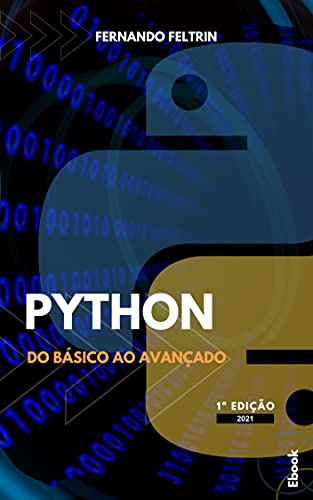Livro PDF Python do Básico ao Avançado – Fernando Feltrin