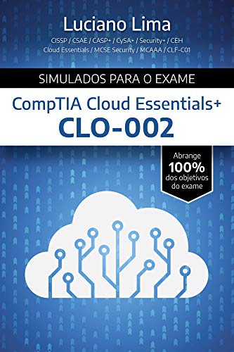 Livro PDF Simulados para o Exame CompTIA Cloud Essentials+ CLO-002