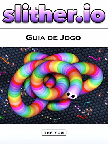 Livro PDF Slither.io Guia de Jogo