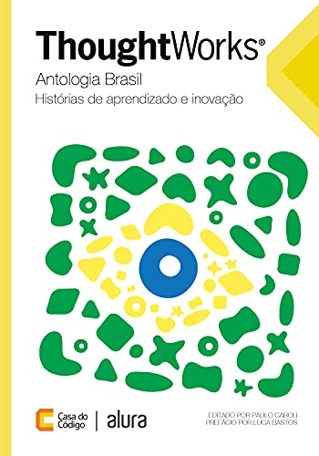 Livro PDF: Thoughtworks antologia Brasil: Histórias de aprendizado e inovação