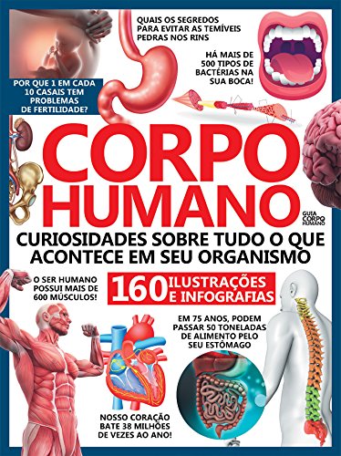 Livro PDF Corpo Humano Ed.01Veja Como Tudo Funciona Dentro de Você: Conhecer Fantástico