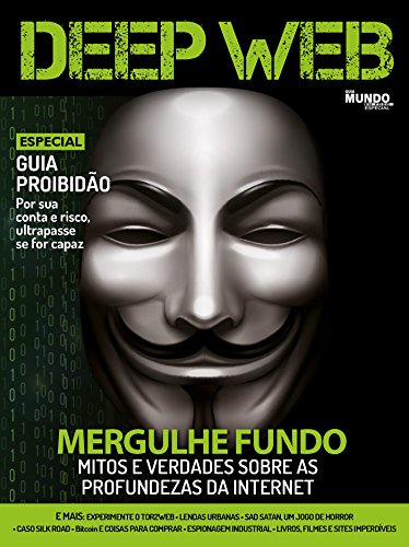 Livro PDF Deep Web: Guia Mundo em Foco Especial Ed.01