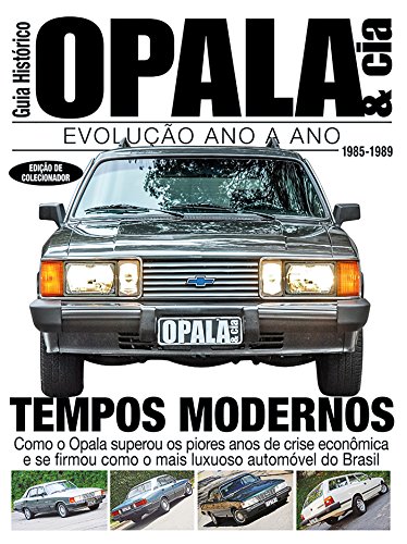 Livro PDF Guia Histórico – Opala & Cia Ed.05: Tempos Modernos – 1985-1989