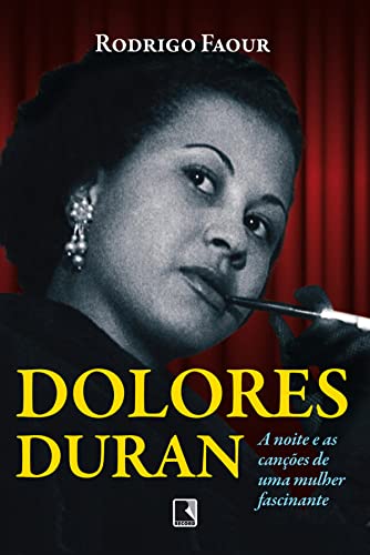 Livro PDF Dolores Duran: A noite e as canções de uma mulher fascinante