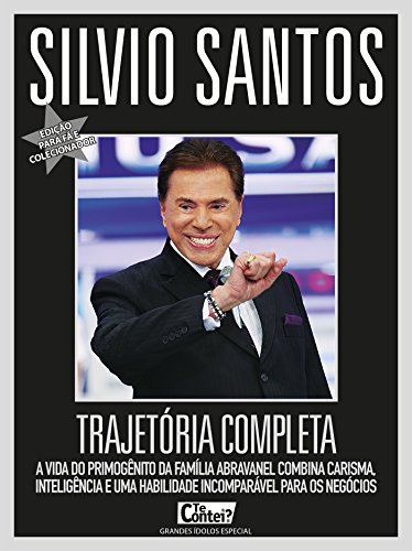 Livro PDF Silvio Santos (Te Contei? Grandes Ídolos Especial)