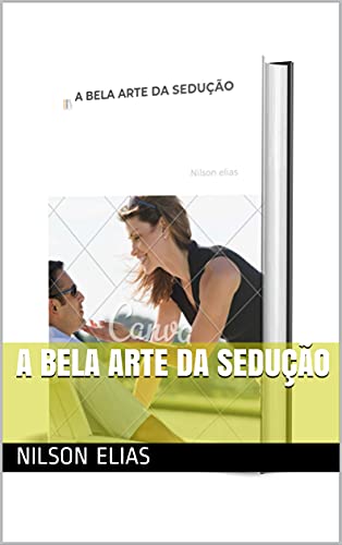 Livro PDF A BELA ARTE DA SEDUÇÃO