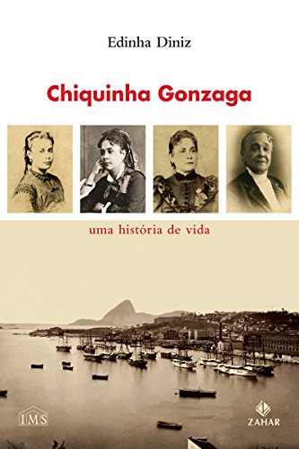 Livro PDF Chiquinha Gonzaga: Uma história de vida