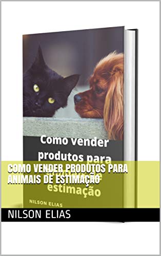 Livro PDF Como vender produtos para animais de estimação