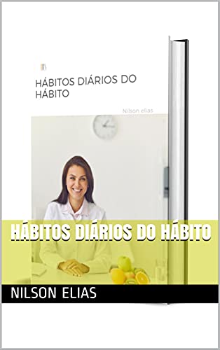 Livro PDF HÁBITOS DIÁRIOS DO HÁBITO