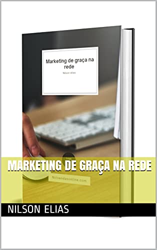 Livro PDF Marketing de graça na rede
