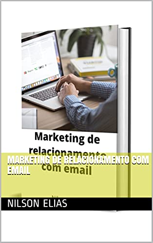 Livro PDF Marketing de relacionamento com email