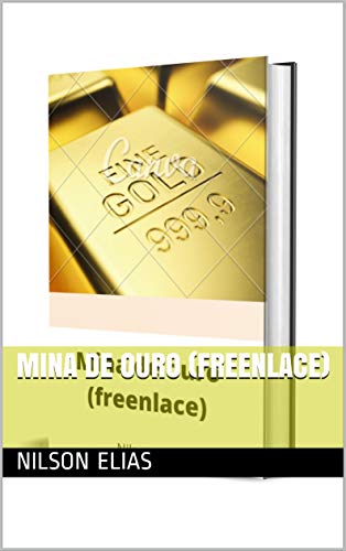 Livro PDF Mina de ouro (freenlace)