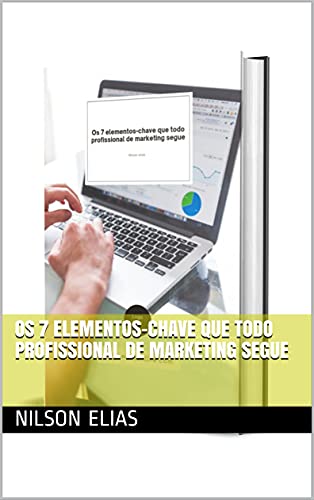 Livro PDF Os 7 elementos-chave que todo profissional de marketing segue