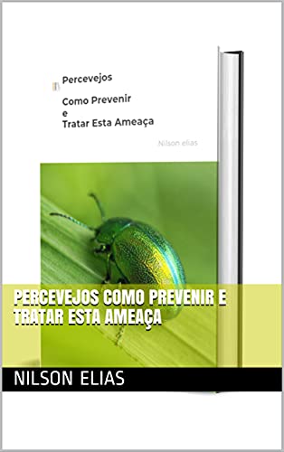 Livro PDF Percevejos Como Prevenir e Tratar Esta Ameaça