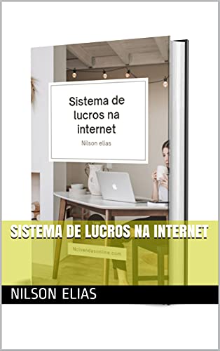 Livro PDF Sistema de lucros na internet