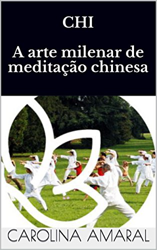 Livro PDF CHI A arte milenar de meditação chinesa