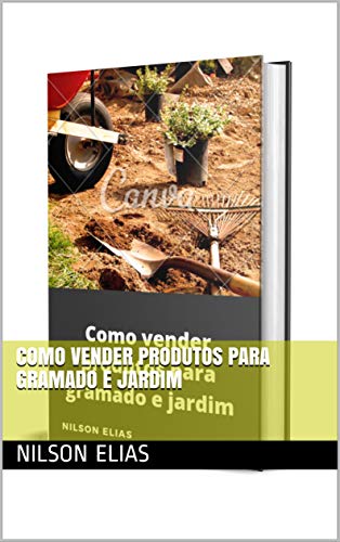 Livro PDF Como vender produtos para gramado e jardim