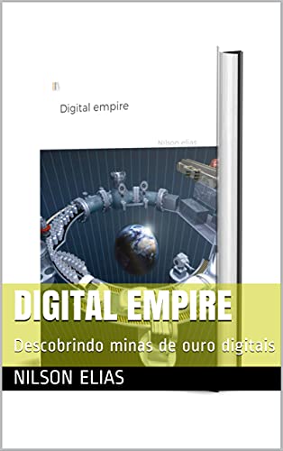 Livro PDF Digital empire: Descobrindo minas de ouro digitais