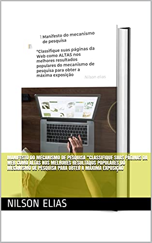 Livro PDF Manifesto do mecanismo de pesquisa “Classifique suas páginas da Web como ALTAS nos melhores resultados populares do mecanismo de pesquisa para obter a máxima exposição