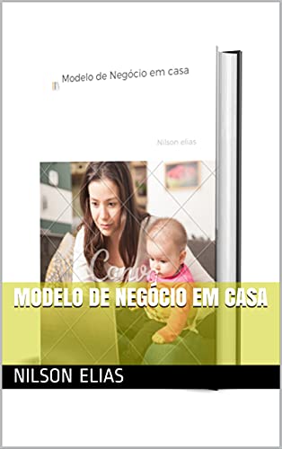 Livro PDF: Modelo de negócio em casa