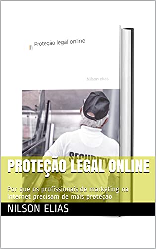 Livro PDF Proteção legal online: Por que os profissionais de marketing na Internet precisam de mais proteção