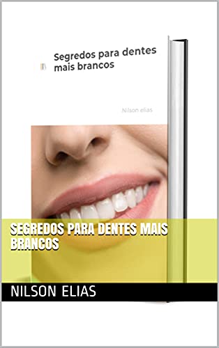 Livro PDF Segredos para dentes mais brancos