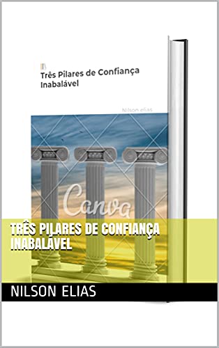 Livro PDF Três Pilares de Confiança Inabalável