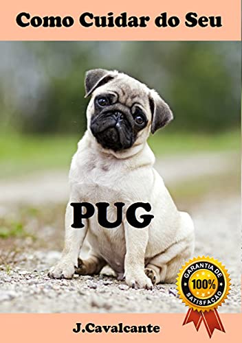 Livro PDF Como Cuidar do Seu PUG: Edição Pets