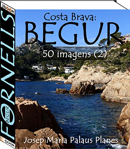 Livro PDF Costa Brava: Begur [Fornells] (50 imagens) (2)