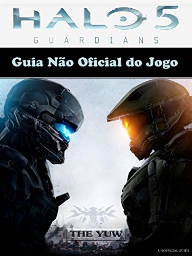 Livro PDF Guia Não Oficial Do Jogo Halo 5 Guardians