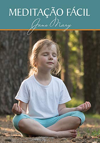 Livro PDF Meditação fácil: Aprendendo com as crianças