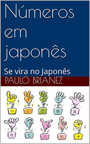 Livro PDF Números em japonês: Se vira no Japonês