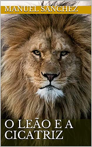 Livro PDF O Leão e a Cicatriz