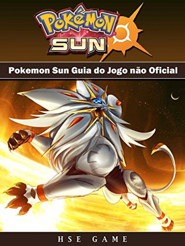 Livro PDF Pokemon Sun Guia Do Jogo Não Oficial