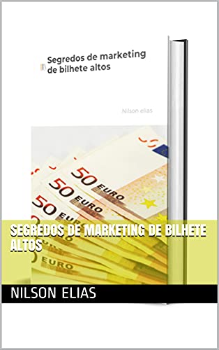 Livro PDF Segredos de marketing de bilhete altos