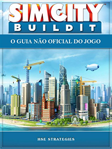 Livro PDF Sim City Buildit – O Guia Não Oficial Do Jogo
