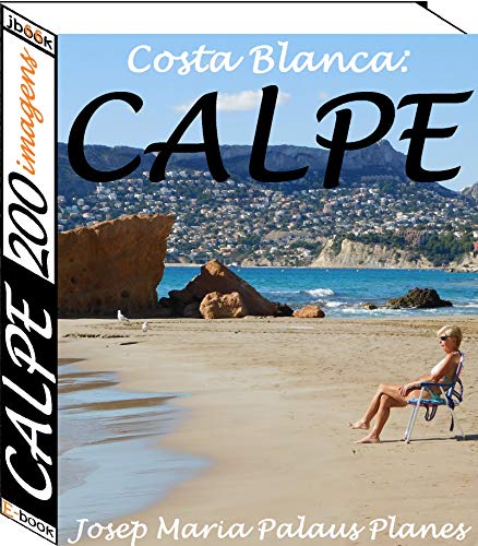 Livro PDF Costa Blanca: Calpe (200 imagens)