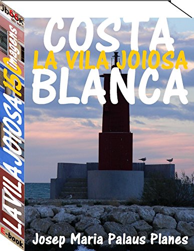 Livro PDF Costa Blanca: La Vila Joiosa (150 imagens)