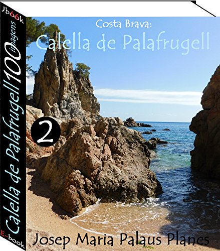 Livro PDF Costa Brava: Calella de Palafrugell (100 imagens) -2-