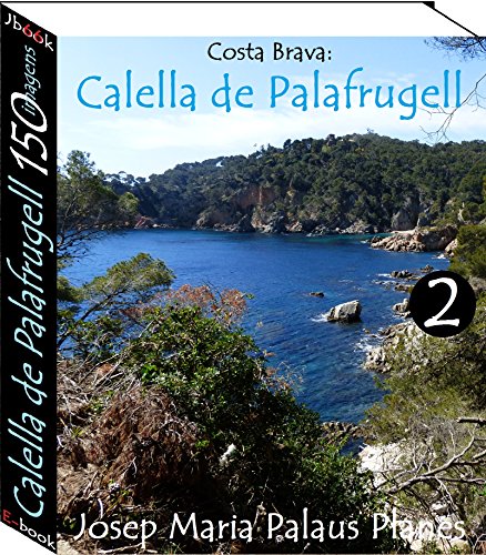 Livro PDF Costa Brava: Calella de Palafrugell (150 imagens) -2-