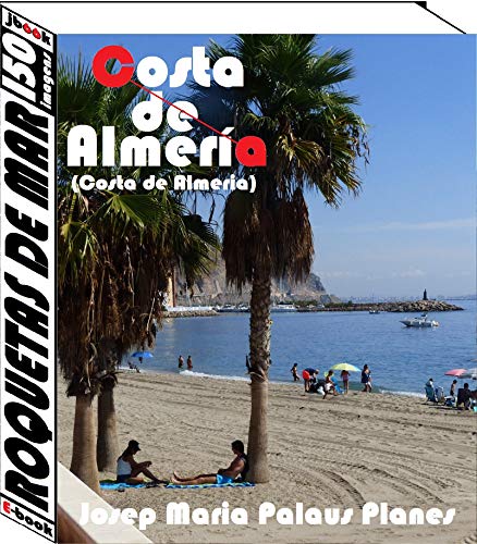 Livro PDF Costa de Almeria: Roquetas de Mar (150 imagens)