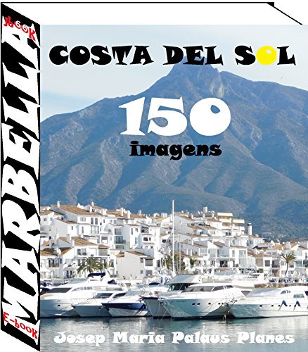 Livro PDF Costa del Sol: Marbella (150 imagens)