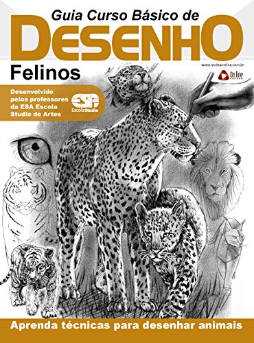 Livro PDF Curso Básico de Desenho – Felinos Ed.01 (Guia Curso de Desenho Livro 1)